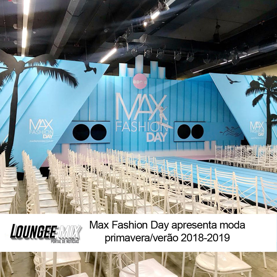 Max Fashion Day | 27ª Feira Ópera | Agência De Modelos | Max Fama