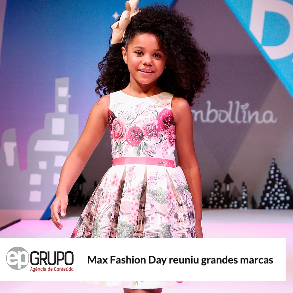 Agência de Modelo | Max Fashion Day | Max Fama